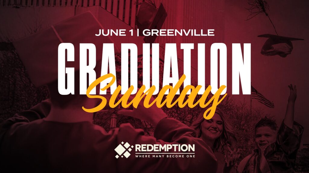 Graduation Sunday Greenville